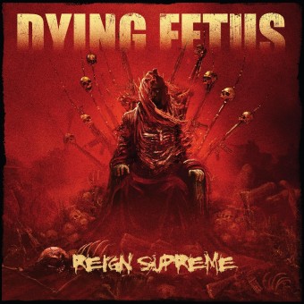 Dying Fetus - Reign Supreme - LP COLOURED