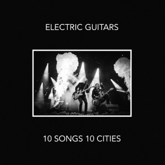 Electric Guitars - 10 Songs 10 Cities - CD