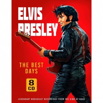 Elvis Presley - The Best Days (Legendary Brodcast Recordings) - 8CD DIGISLEEVE A5