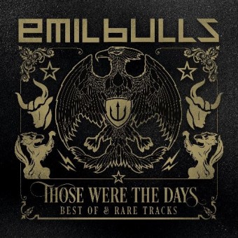Emil Bulls - Those Were the Days - Best Of & Rare Tracks - DOUBLE CD