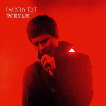 Empathy Test - Time To Be Alive - CD