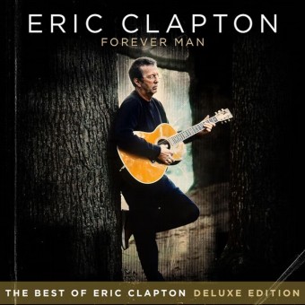 Eric Clapton - Forever Man (Deluxe) - 3CD DIGIPAK