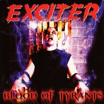 Exciter - Blood Of Tyrants - CD