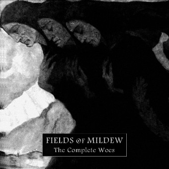 Fields Of Mildew - The Complete Woes - CD DIGIPAK