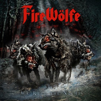Firewölfe - We Rule The Night - CD