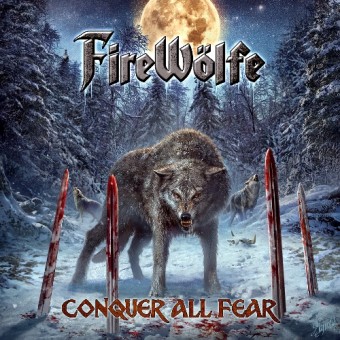 Firewölfe - Conquer All Fear - CD
