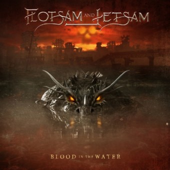 Flotsam And Jetsam - Blood In The Water - CD DIGIPAK