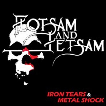 Flotsam And Jetsam - Iron Tears & Metal Shock - CD