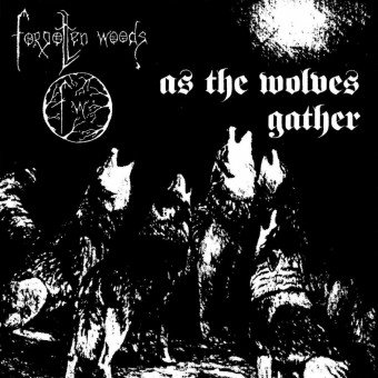Forgotten Woods - As The Wolves Gather - LP Gatefold