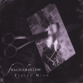 Fragile Hollow - Effete Mind - CD