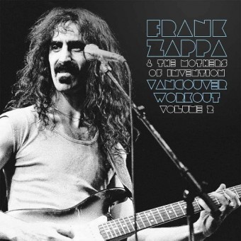 Frank Zappa & The Mothers Of Invention - Vancouver Workout Volume 2 - DOUBLE LP GATEFOLD