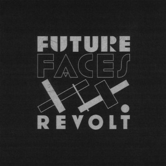 Future Faces - Revolt - LP