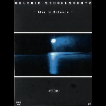 Galerie Schallschutz - Live in Antwerp :Cocoon: - DVD + CD DIGIPAK