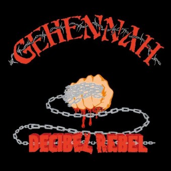 Gehennah - Decibel Rebel - CD