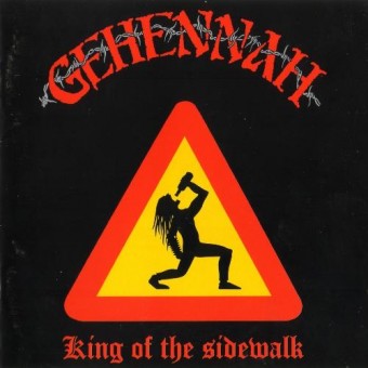 Gehennah - King Of The Sidewalk - CD