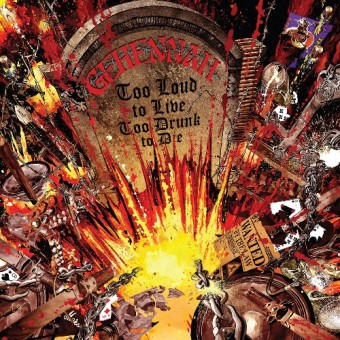 Gehennah - Too Loud To Live, Too Drunk To Die - DOUBLE CD