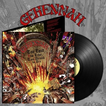 Gehennah - Too Loud To Live, Too Drunk To Die - LP Gatefold