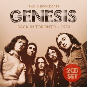 Genesis - Back In Toronto / 1974 - DOUBLE CD