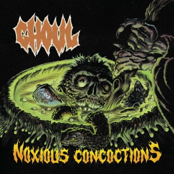Ghoul - Noxious Concoctions - CD EP