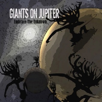 Giants On Jupiter - Embrace the Unknown - CD