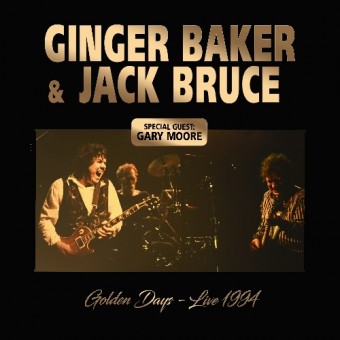 Ginger Baker & Jack Bruce - Golden Days – Live 1994 - CD