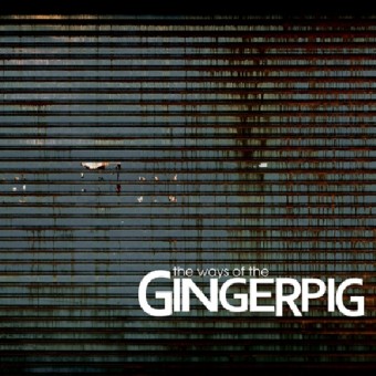 Gingerpig - The Ways Of The Gingerpig - CD