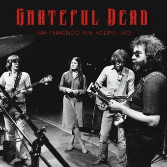 Grateful Dead - San Francisco 1976 Volume Two - DOUBLE LP GATEFOLD
