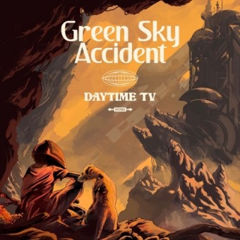 Green Sky Accident - Daytime TV - CD