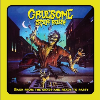 Gruesome Stuff Relish - Back From The Grave And Ready To Party - CD