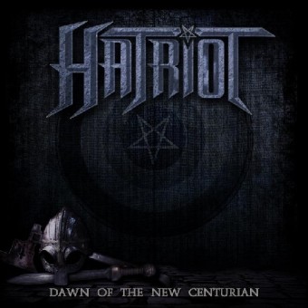 Hatriot - Dawn of the New Centurion - CD