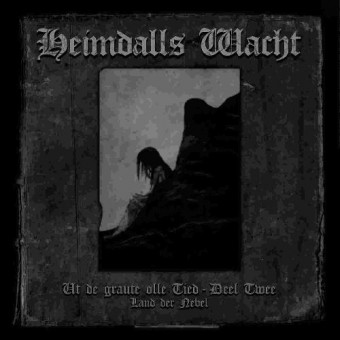 Heimdalls Wacht - Ut De Graute Olle Tied - Deel Twee (Land Der Nebel) - CD