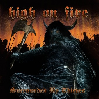 High On Fire - Surrounded By Thieves - DOUBLE LP GATEFOLD COLOURED