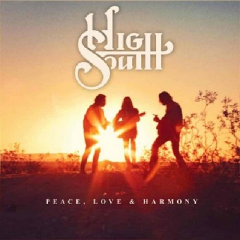 High South - Peace, Love & Harmony - CD DIGISLEEVE