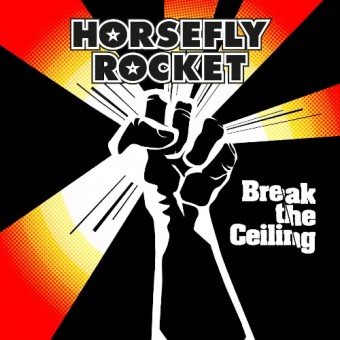 Horsefly Rocket - Break The Ceiling - CD