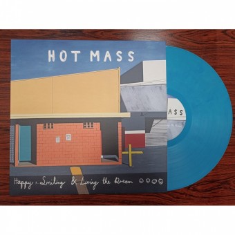 Hot Mass - Happy, Smiling And Living The Dream - LP COLOURED