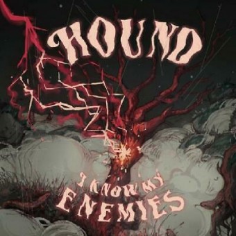 Hound - I Know My Enemies - CD