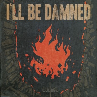 I'll Be Damned - Culture - CD