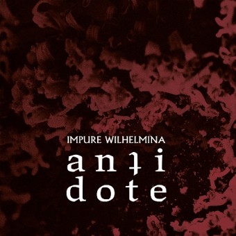 Impure Wilhelmina - Antidote - CD DIGIBOOK + Digital