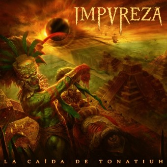 Impureza - La Caída De Tonatiuh - CD + Digital