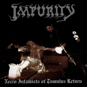 Impurity - Necro Infamists Of Tumulus Return - LP Gatefold