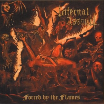 Infernal Assault - Forced By The Flames - Mini LP
