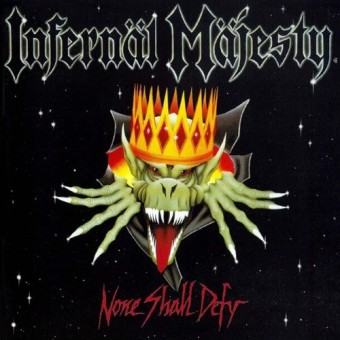 Infernal Majesty - None Shall Defy - CD SLIPCASE