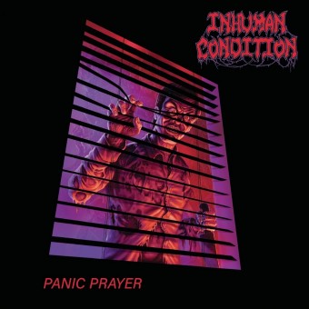 Inhuman Condition - Panic Prayer - CD