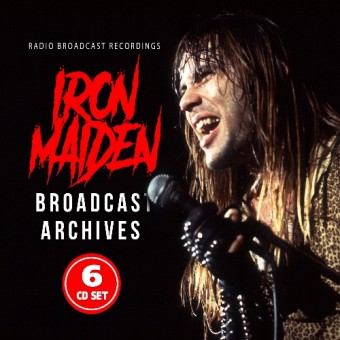 Iron Maiden - Broadcast Archives (Radio Broadcast Recordings) - 6CD DIGISLEEVE