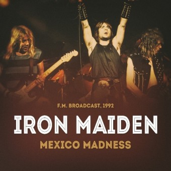 Iron Maiden - Mexico Madness - CD