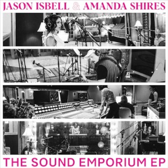 Jason Isbell And Amanda Shires - The Sound Emporium EP - Mini LP