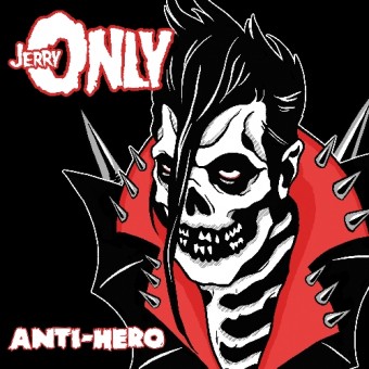 Jerry Only - Anti-Hero - CD DIGISLEEVE