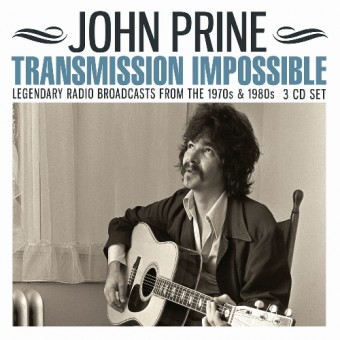 John Prine - Transmission Impossible (Radio Broadcasts) - 3CD DIGIPAK