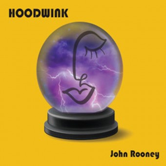 John Rooney - Hoodwink - CD DIGIPAK