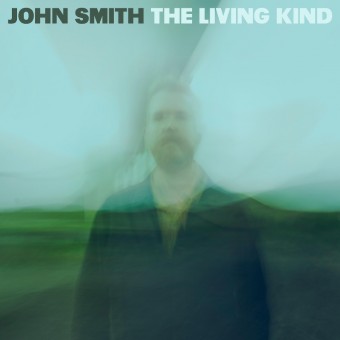 John Smith - The Living Kind - LP